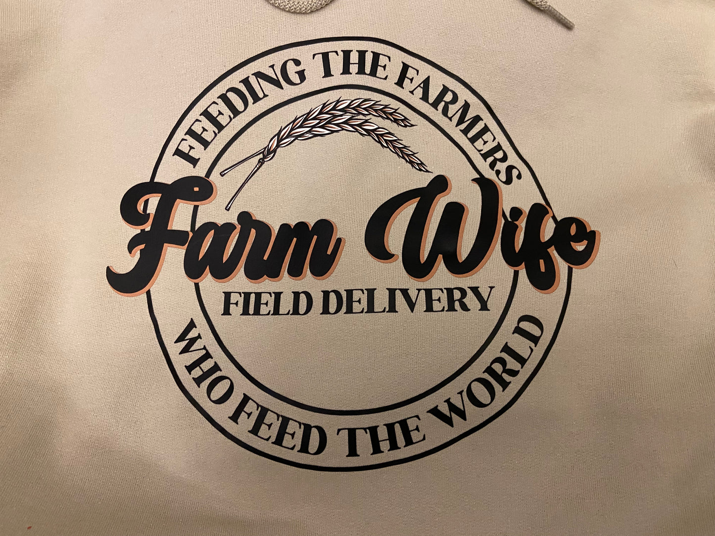 Farm Wife field delivery Hoodie